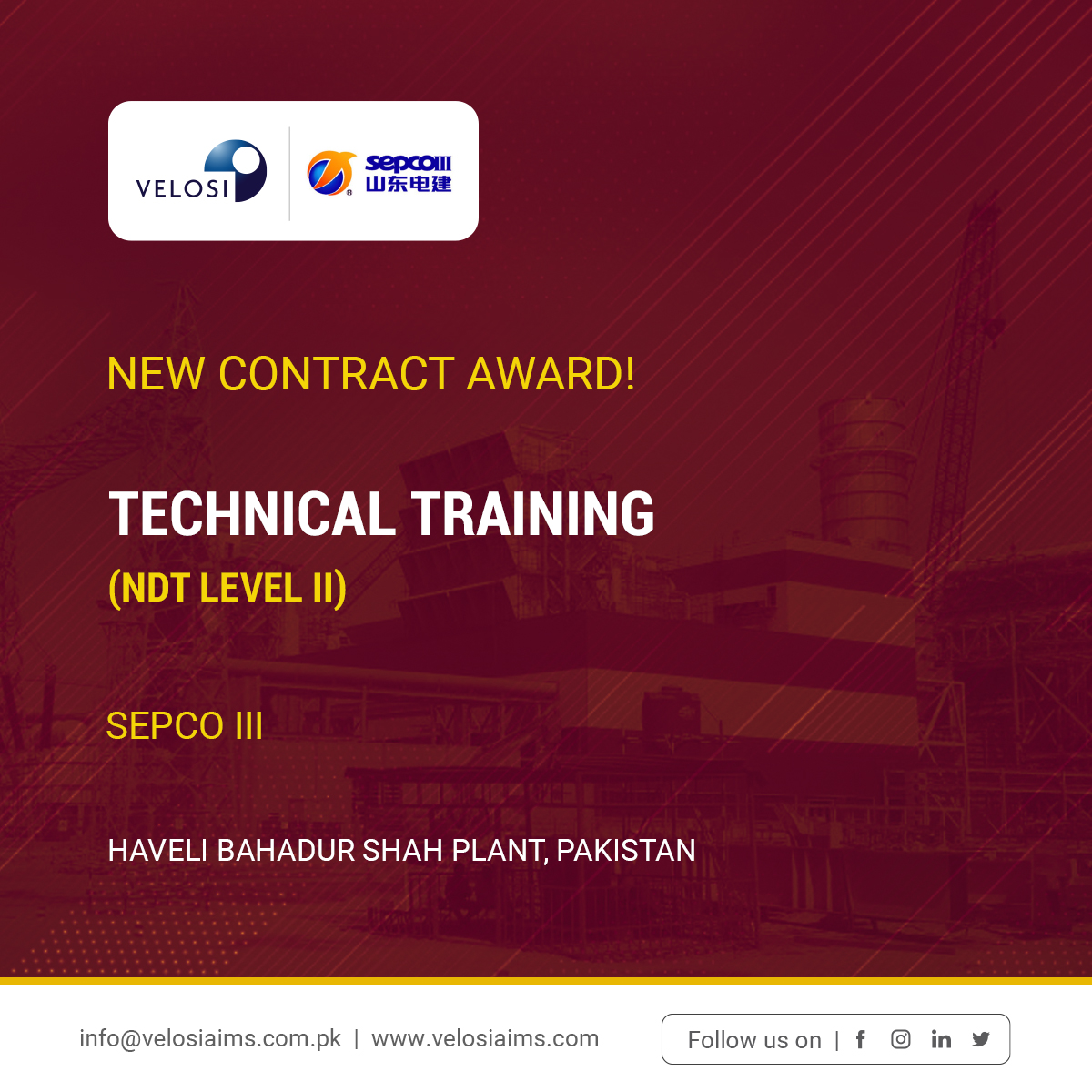 Velosi Integrity & Safety Pakistan has been awarded a contract by SEPCO III to conduct Technical Training (NDT Level II training)